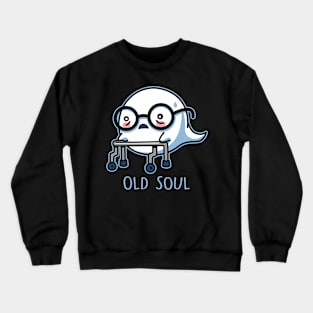 Old Soul Funny Cute Literal Old Age Boo Ghost Crewneck Sweatshirt